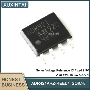 10 Бр./лот, Нова Оригинална на чип за подкрепа на напрежение серия ADR421ARZ-REEL7 ADR421ARZ, фиксирана 2,5 ±0,12% 10 мА 8-SOIC