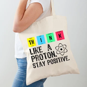 Мисли като Протон, остани позитивен, дамски чанти за пазаруване в стил харадзюку с винтажной графика, модни дамски чанти за многократна употреба
