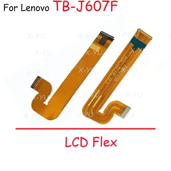 За Lenovo P11 TB-J606F J606/Pad Plus TB-J607F J607/P11 Plus J616F J616 Основна такса Конектор на дънната платка LCD гъвкав кабел