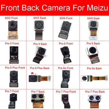 Предната и Задната част на Основната Камера За Meizu MX5 MX6 Pro 5 6 7 Plus 6s Задната Голяма Камера, Samll Гъвкав Лентов Кабел, Резервни Части За Ремонт на