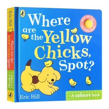 Къде жълти цыпочки на Място, Ерик Хил, Детски книги на възраст 3, 4, 5, 6 години, английски книги с картинки, 9780241383933